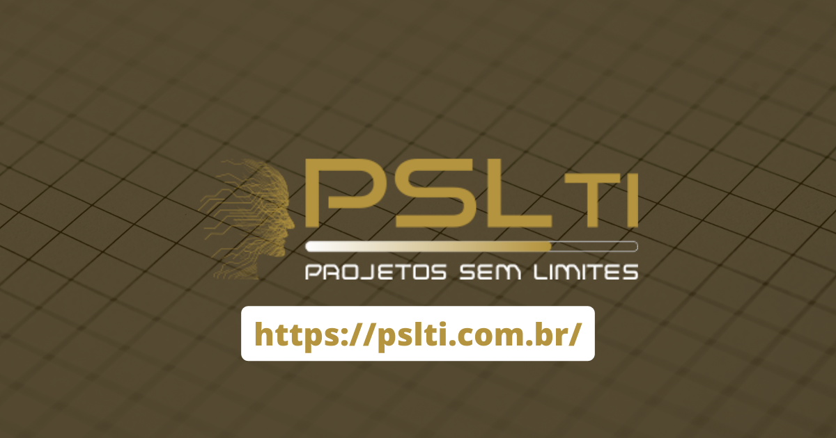 Pslti Projetos sem Limites